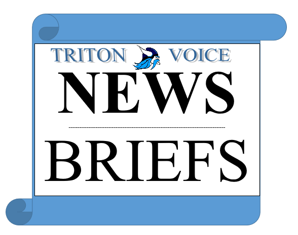 Triton Voice News Briefs