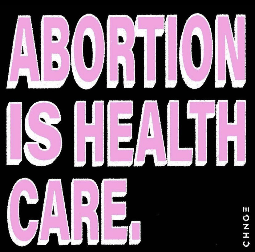 Photo from “chnge” instagram page/post. Abortion is important for woman health care.  
